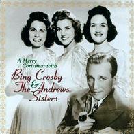 Merry Christmas with Bing Crosby and Andrews Sisters