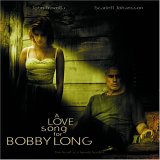 A Love Song for Bobby Long Soundtrack