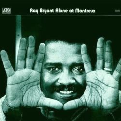 Alone at Montreux by Ray Bryant