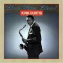 King Curtis - Blow Man, Blow!