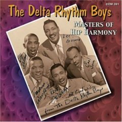 Masters of Hip Harmony  - Delta Rhythm Boys