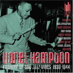 Founder of the Jazz Vibes: 1930-1944 by Lionel Hampton