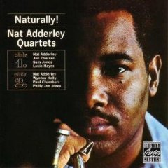 Naturally Nat Adderly Quartets
