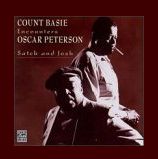 Satch and Josh - Oscar Peterson and  Count Basie 