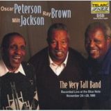 Very Tall Band by Oscar Peterson, Ray Brown and Milt Jackson