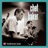 Prince Of Cool: The Pacific Jazz Years: 1952-1957 by Chet Baker
