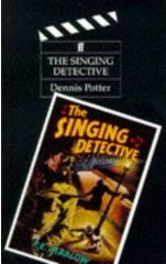 The Singing Detective by Dennis Potter