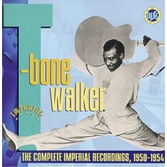The Complete Imperial Recordings - T-Bone Walker
