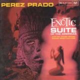 Exotic Suite of the Americas by Perez Prado