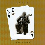 Deuces Wild - B.B. King