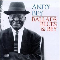 Ballads, Blues & Bey - Andy Bey