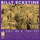 Early Mr. B: 1940-1953
