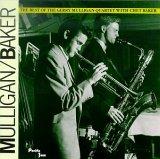 The Best of the Gerry Mulligan Quartet with Chet Baker