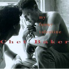 My Funny Valentine by Chet Baker