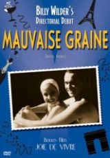 Mauvaise Graine - Danielle Darrieux