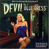 Devil In A Blue Dress - Original Motion Picture Soundtrack