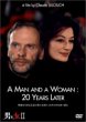 A MAN AND A WOMAN: TWENTY YEARS LATER