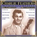 His Complete King Recordings by Charlie Feathers 