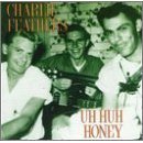 Uh Huh Honey by Charlie Feathers