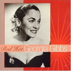 Georgia Gibbs - Red Hot