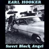 Sweet Black Angel - Earl Hooker