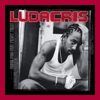 Back For The First Time by Ludacris