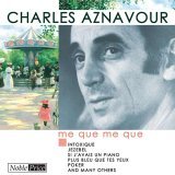 Charles Aznavour - Me Que Me Que