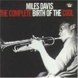 Miles Davis - The Complete Birth of the Cool