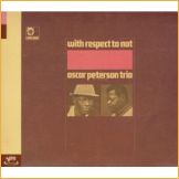 With Respect to Nat by Oscar Peterson