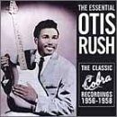 Otis Rush Essential Collection