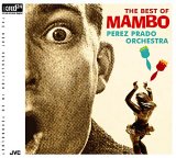 The Best of Mambo - Perez Prado