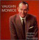 The Very Best of Vaughn Monroe