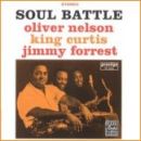 King Curtis - Soul Battle with Jimmy Forrest and Oliver Nelson