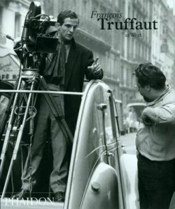 François Truffaut at Work (Hardcover) by Carole Le Berre